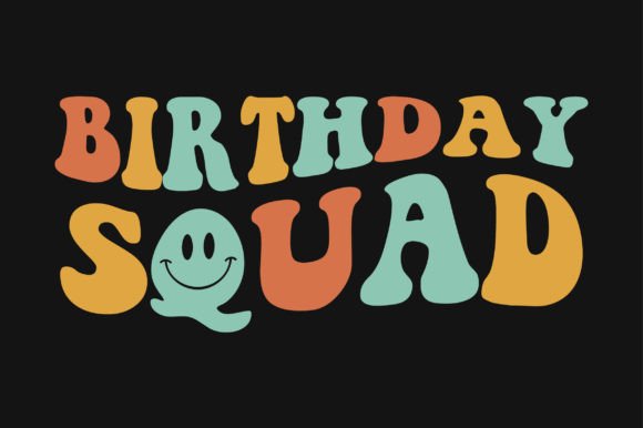 Birthday Squad Retro Wavy SVG T-shirt Review