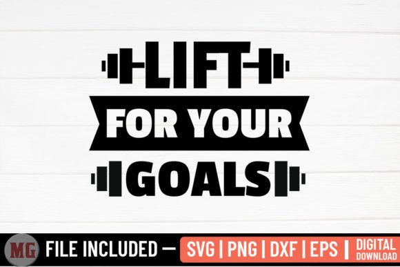 Lift for Your Goals - Gym Quotes SVG Review