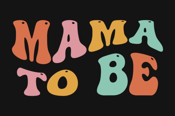 Mama to Be Retro Wavy SVG Vector T-shirt Review