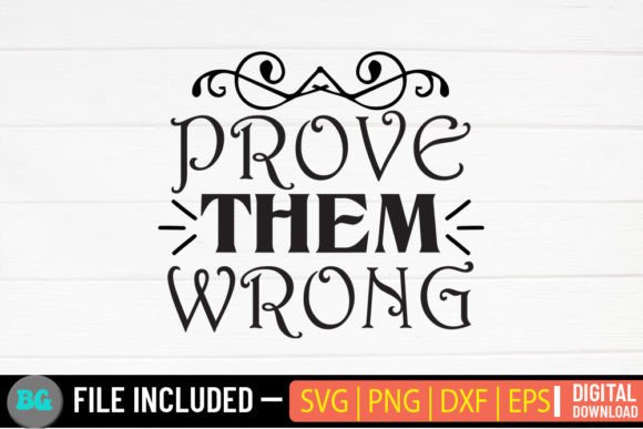Prove Them Wrong - Svg Review for Embroidery Projects