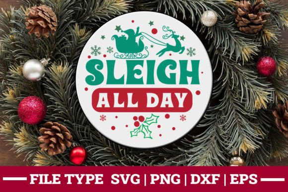 Sleigh All Day - Christmas SVG Review
