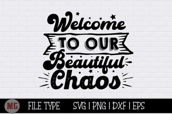 Welcome to Our Beautiful Chaos - SVG Review